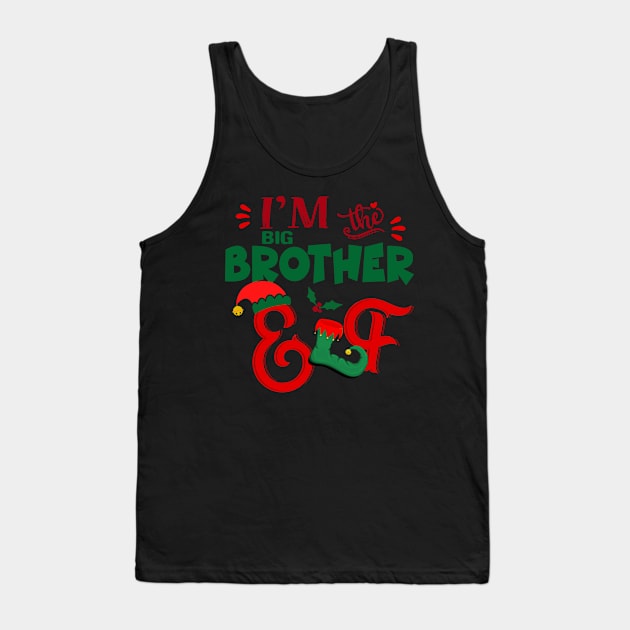 Awesome i’m the big brother elf christmas family matching Tank Top by Magazine